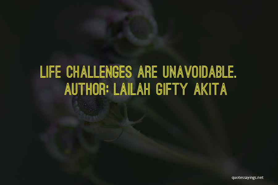 Challenges And Perseverance Quotes By Lailah Gifty Akita