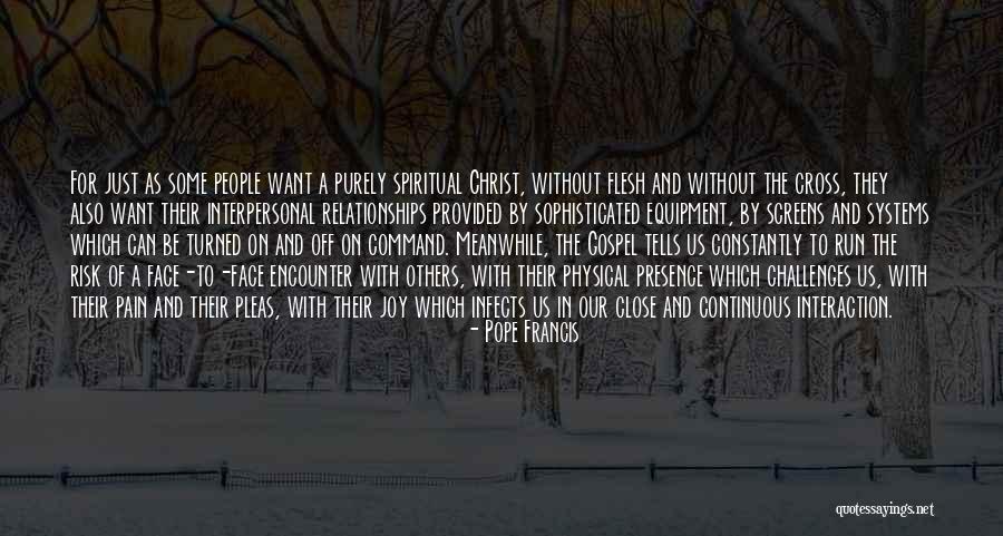 Challenges And Presence Quotes By Pope Francis Challenges And Presence Quotes By Pope Francis