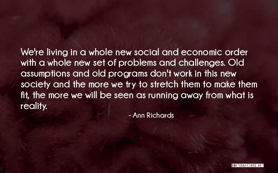 Challenges And Problems Quotes By Ann Richards