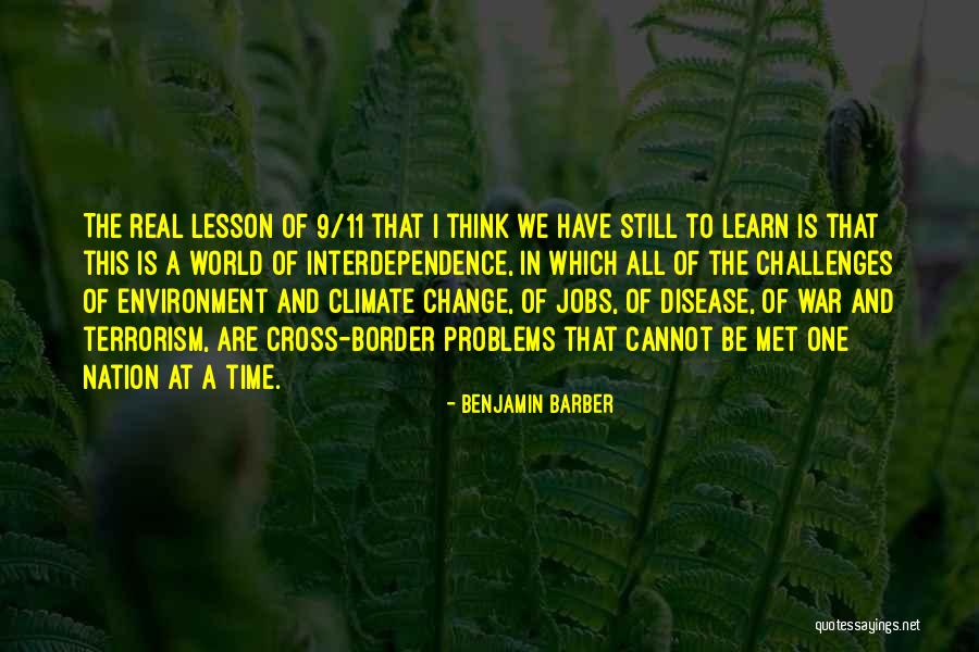 Challenges And Problems Quotes By Benjamin Barber