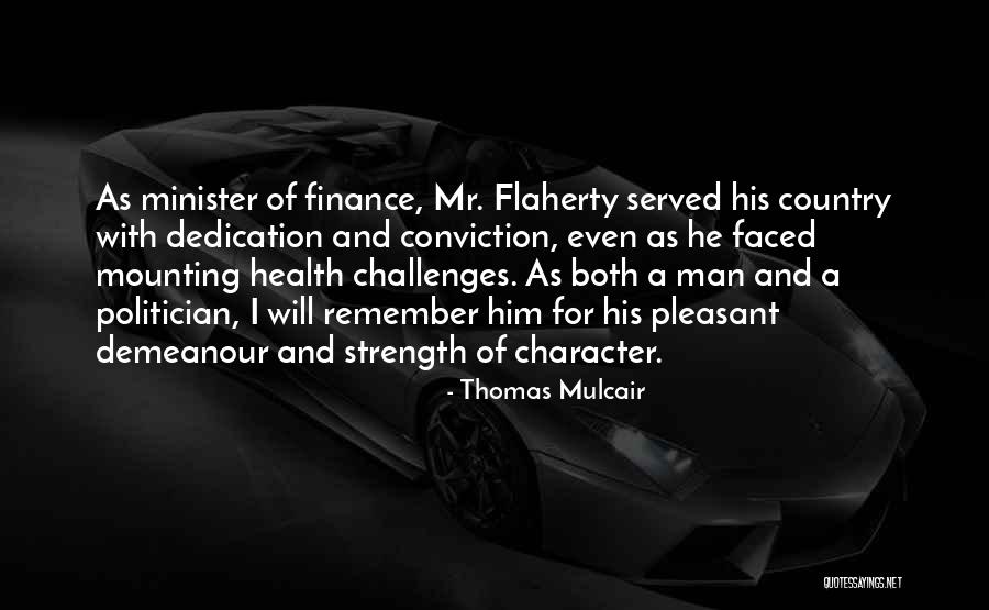 Challenges And Strength Quotes By Thomas Mulcair