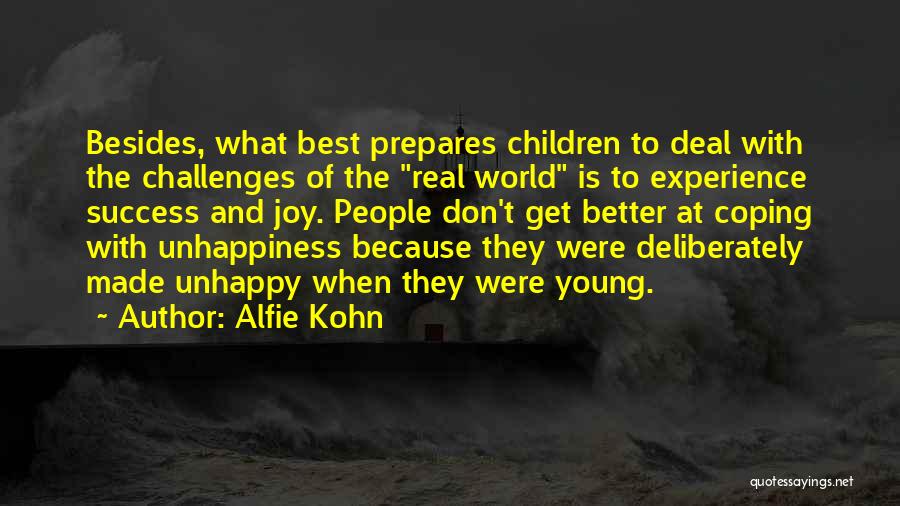 Challenges And Success Quotes By Alfie Kohn