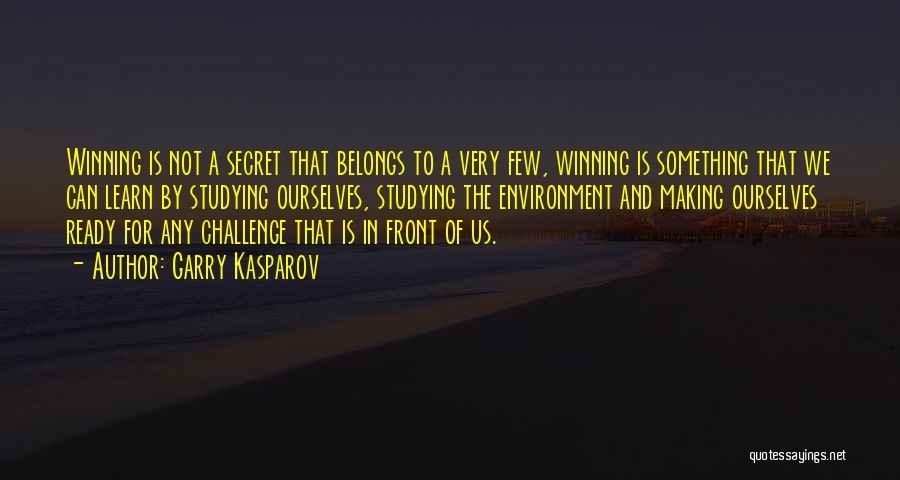 Challenges And Success Quotes By Garry Kasparov