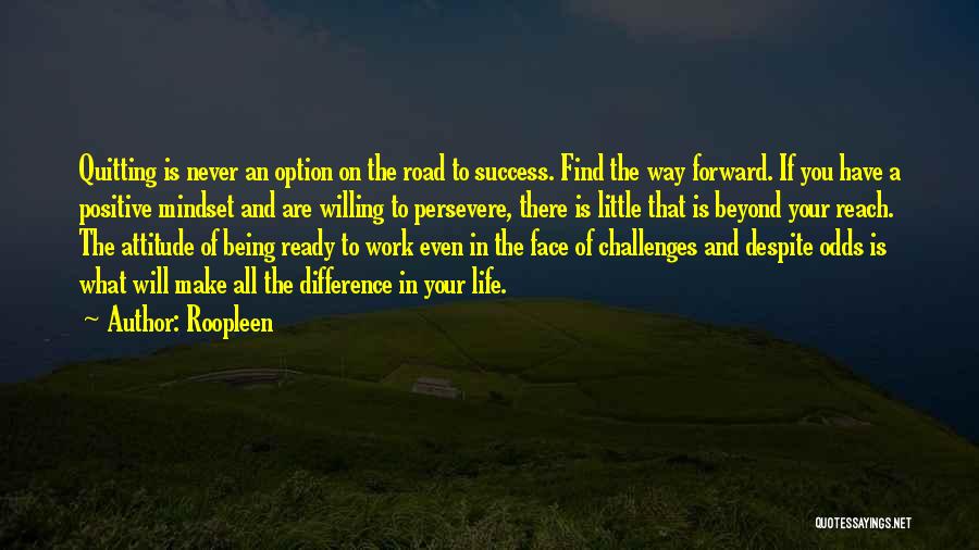 Challenges And Success Quotes By Roopleen