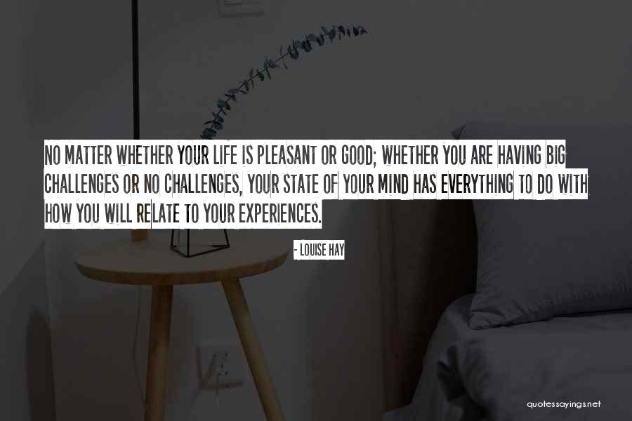 Challenges Are Good Quotes By Louise Hay Challenges Are Good Quotes By Louise Hay