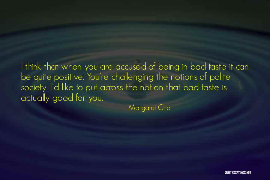 Challenges Are Good Quotes By Margaret Cho Challenges Are Good Quotes By Margaret Cho