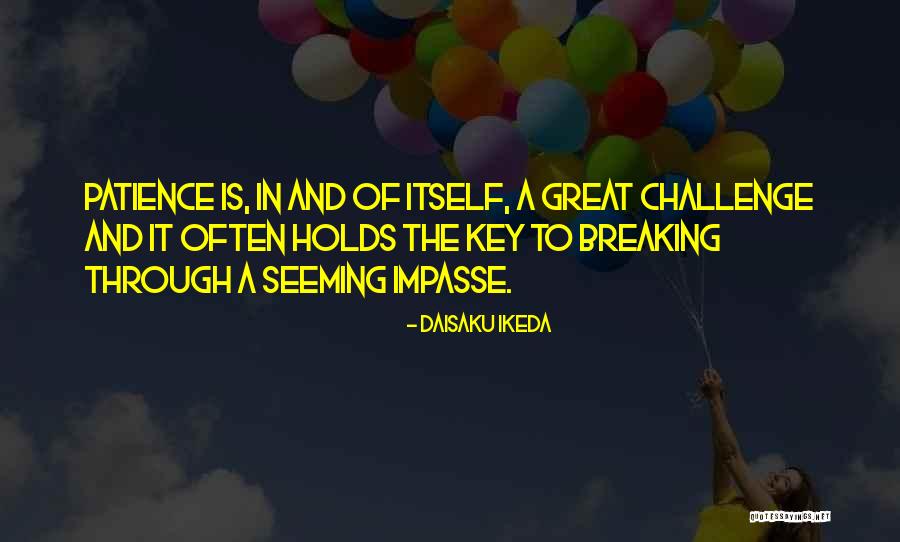 Challenges Attitude Quotes By Daisaku Ikeda Challenges Attitude Quotes By Daisaku Ikeda