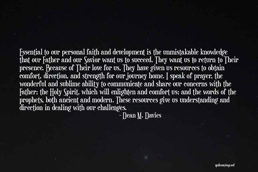 Challenges In A Journey Quotes By Dean M. Davies Challenges In A Journey Quotes By Dean M. Davies