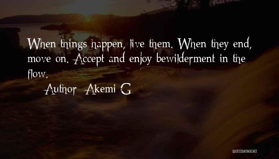 Challenges In Life Quotes By Akemi G