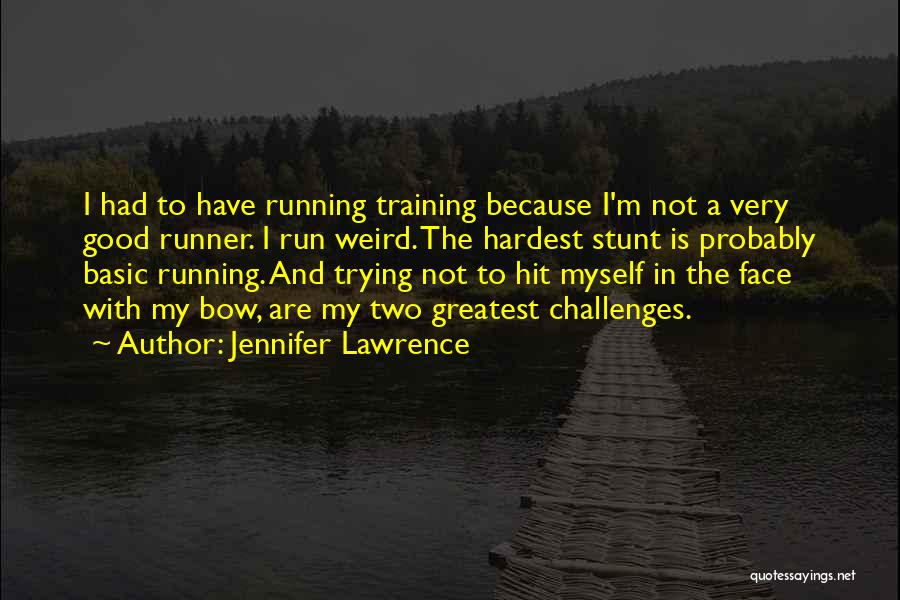 Challenges In Life Quotes By Jennifer Lawrence