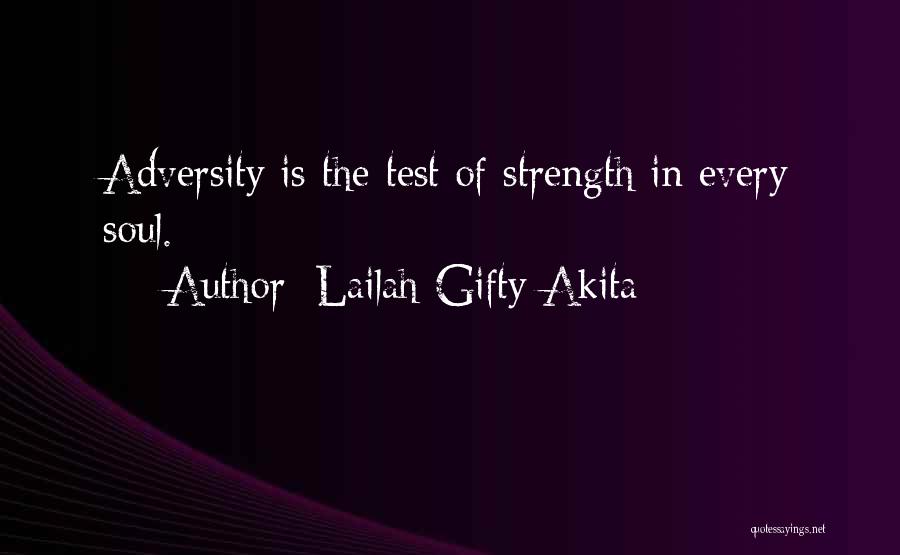 Challenges In Life Quotes By Lailah Gifty Akita