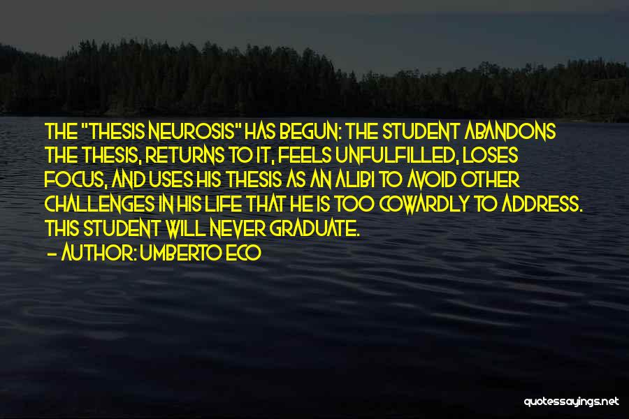 Challenges In Life Quotes By Umberto Eco