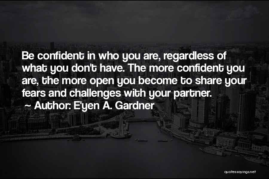 Challenges In Marriage Quotes By E'yen A. Gardner