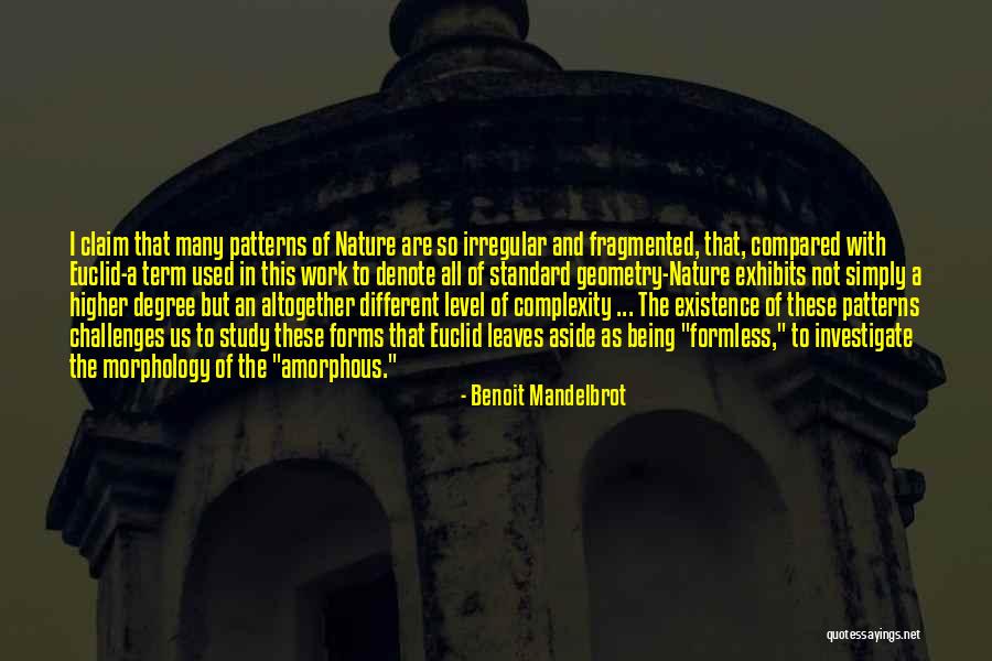 Challenges In Work Quotes By Benoit Mandelbrot Challenges In Work Quotes By Benoit Mandelbrot