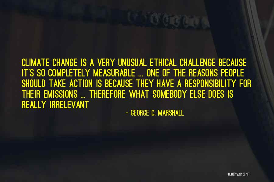 Challenges Of Change Quotes By George C. Marshall Challenges Of Change Quotes By George C. Marshall