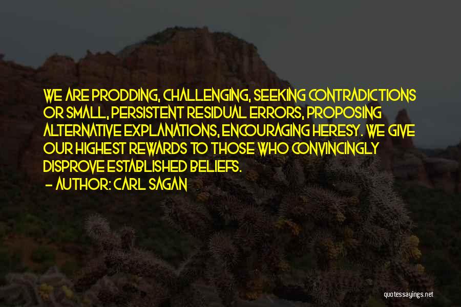 Challenges Rewards Quotes By Carl Sagan