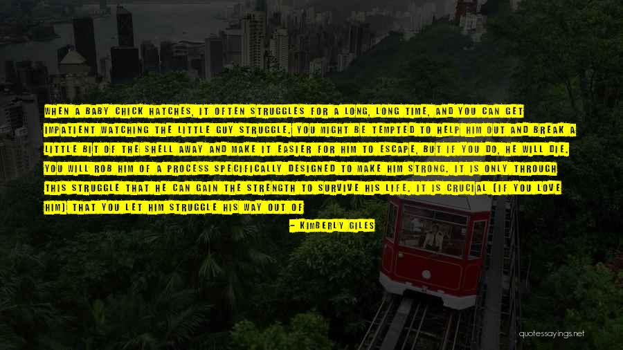 Challenges That Make You Stronger Quotes By Kimberly Giles Challenges That Make You Stronger Quotes By Kimberly Giles