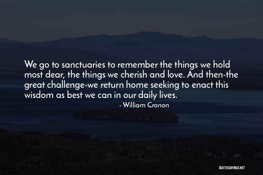 Challenges That You Can Do At Home Quotes By William Cronon Challenges That You Can Do At Home Quotes By William Cronon