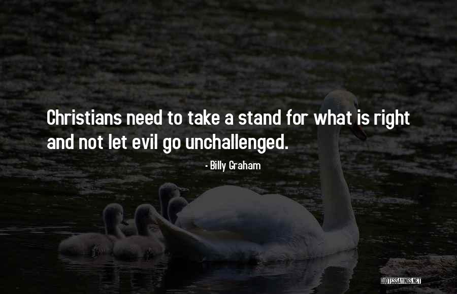 Challenging Evil Quotes By Billy Graham Challenging Evil Quotes By Billy Graham