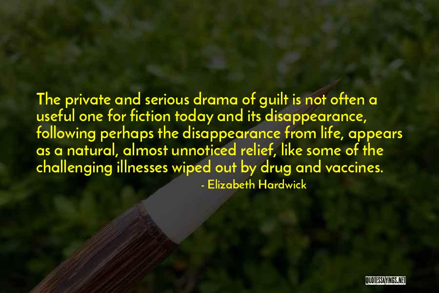 Challenging Life Quotes By Elizabeth Hardwick Challenging Life Quotes By Elizabeth Hardwick