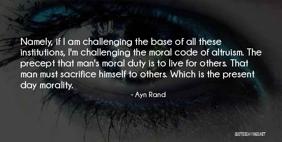 Challenging Others Quotes By Ayn Rand Challenging Others Quotes By Ayn Rand