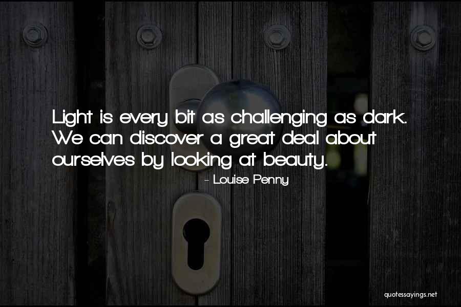 Challenging Ourselves Quotes By Louise Penny Challenging Ourselves Quotes By Louise Penny
