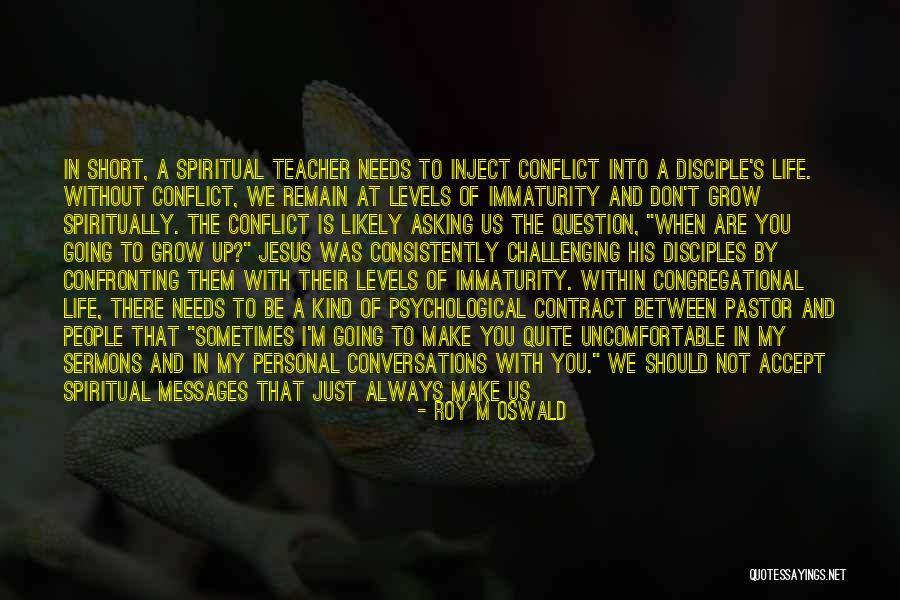 Challenging Ourselves Quotes By Roy M Oswald Challenging Ourselves Quotes By Roy M Oswald