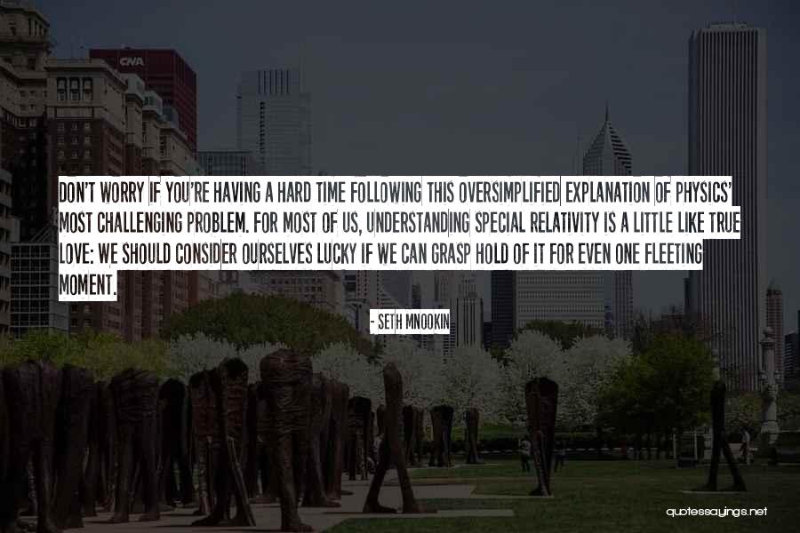 Challenging Ourselves Quotes By Seth Mnookin Challenging Ourselves Quotes By Seth Mnookin