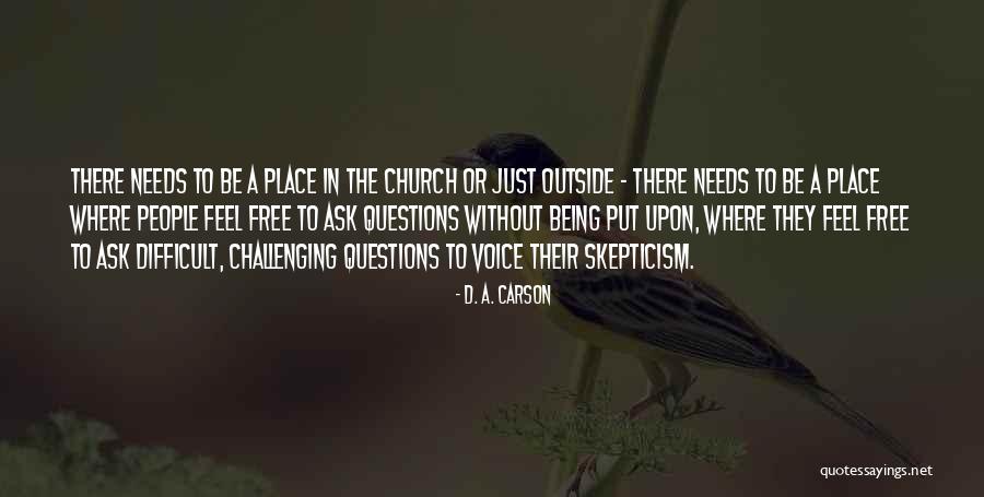 Challenging People Quotes By D. A. Carson Challenging People Quotes By D. A. Carson