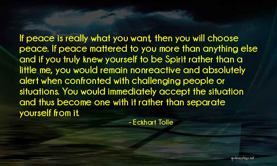 Challenging People Quotes By Eckhart Tolle Challenging People Quotes By Eckhart Tolle