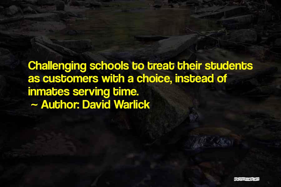 Challenging Students Quotes By David Warlick