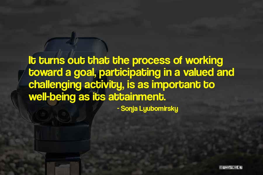 Challenging The Process Quotes By Sonja Lyubomirsky