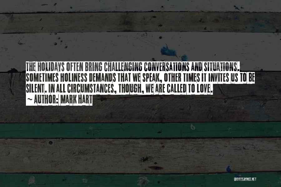 Challenging Times Quotes By Mark Hart