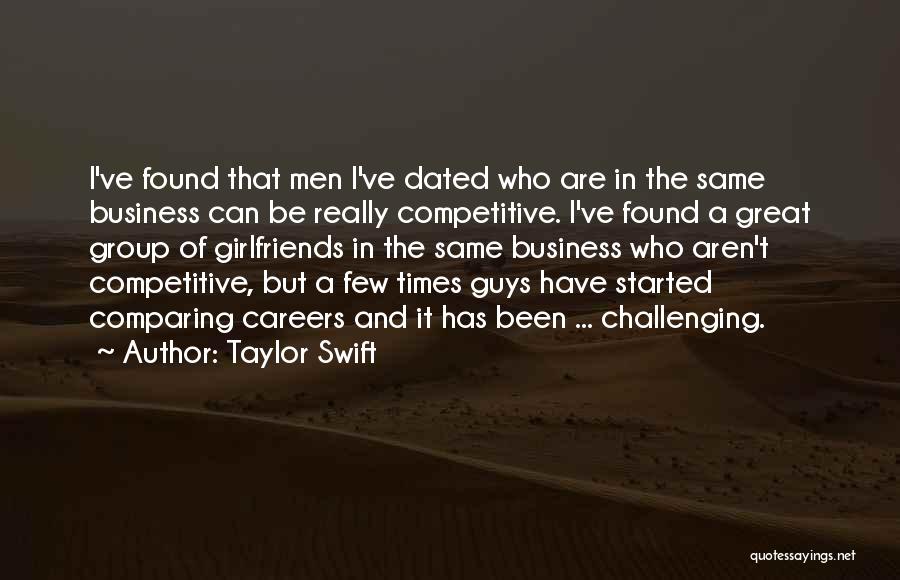 Challenging Times Quotes By Taylor Swift