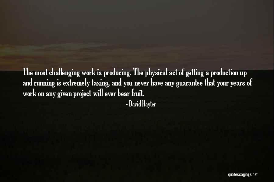 Challenging To Me Or For Me Quotes By David Hayter Challenging To Me Or For Me Quotes By David Hayter