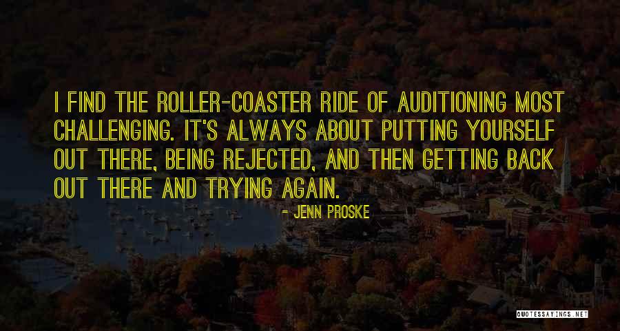 Challenging To Me Or For Me Quotes By Jenn Proske Challenging To Me Or For Me Quotes By Jenn Proske