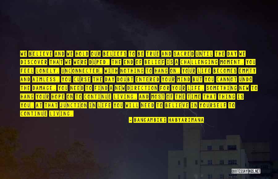 Challenging What We Believe Quotes By Bangambiki Habyarimana Challenging What We Believe Quotes By Bangambiki Habyarimana