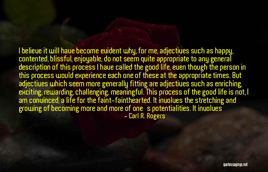 Challenging What We Believe Quotes By Carl R. Rogers Challenging What We Believe Quotes By Carl R. Rogers
