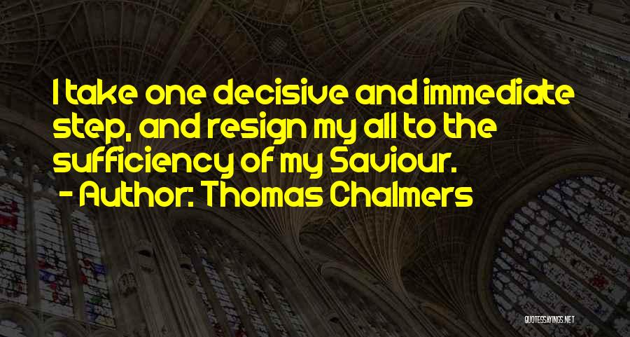 Chalmers Quotes By Thomas Chalmers