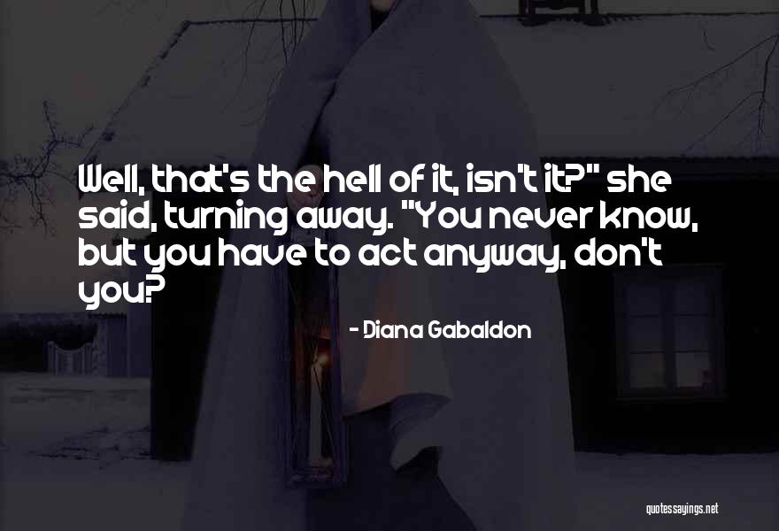 Chaloupka Slamenka Quotes By Diana Gabaldon Chaloupka Slamenka Quotes By Diana Gabaldon