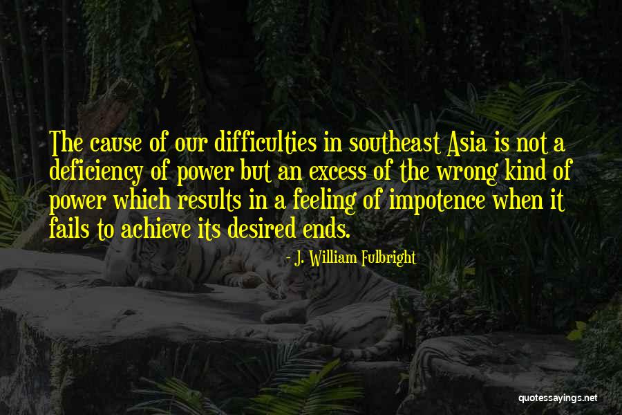 Chalta Seeds Quotes By J. William Fulbright Chalta Seeds Quotes By J. William Fulbright