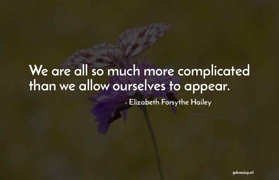 Chalva Saulegrazu Quotes By Elizabeth Forsythe Hailey