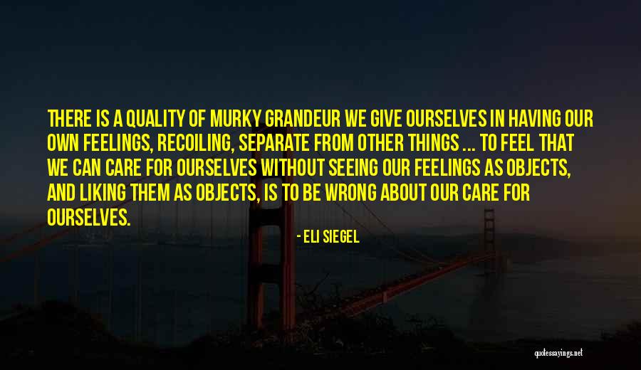 Chamale Property Quotes By Eli Siegel Chamale Property Quotes By Eli Siegel