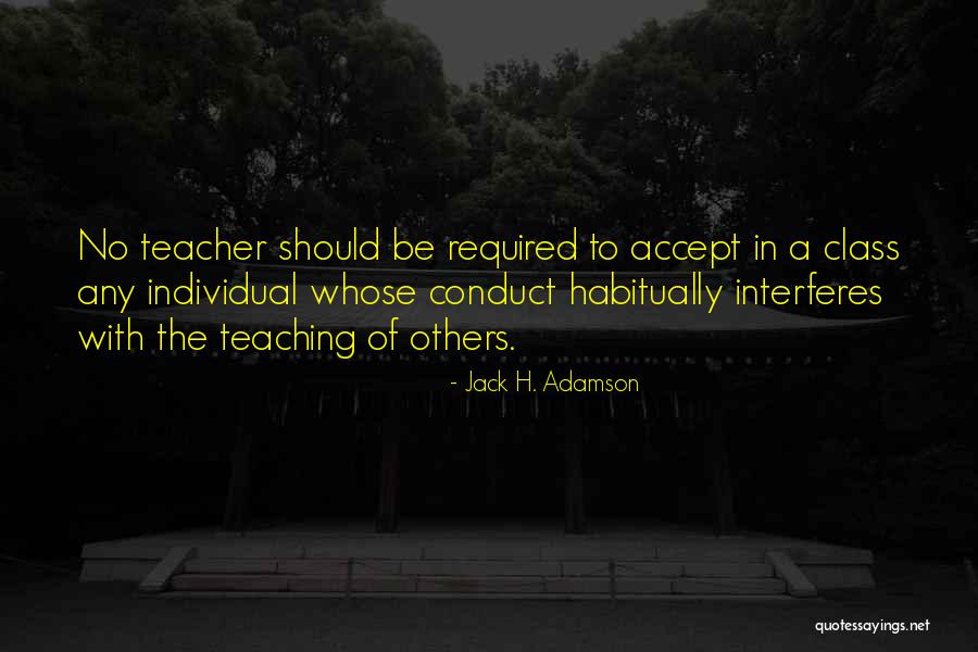 Chambeaux Quotes By Jack H. Adamson Chambeaux Quotes By Jack H. Adamson