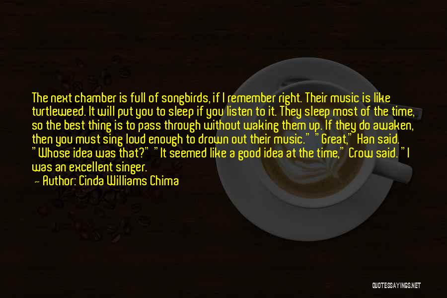 Chamber Music Quotes By Cinda Williams Chima