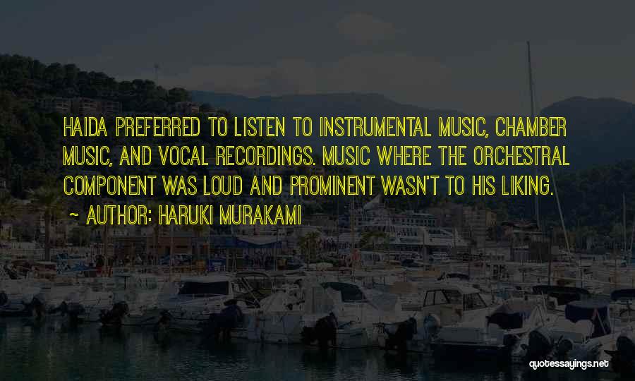 Chamber Music Quotes By Haruki Murakami