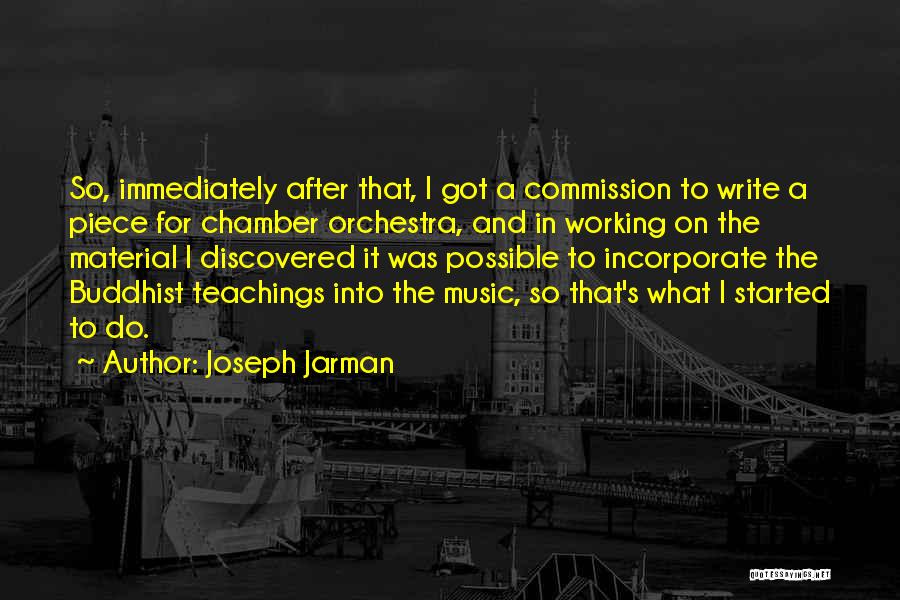 Chamber Music Quotes By Joseph Jarman