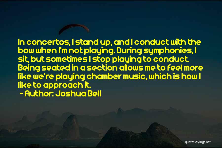 Chamber Music Quotes By Joshua Bell