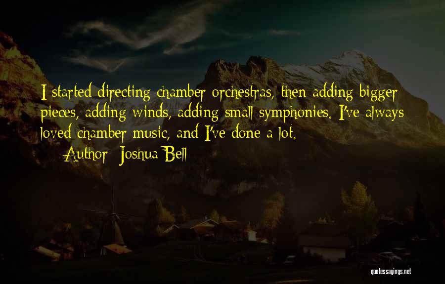 Chamber Music Quotes By Joshua Bell