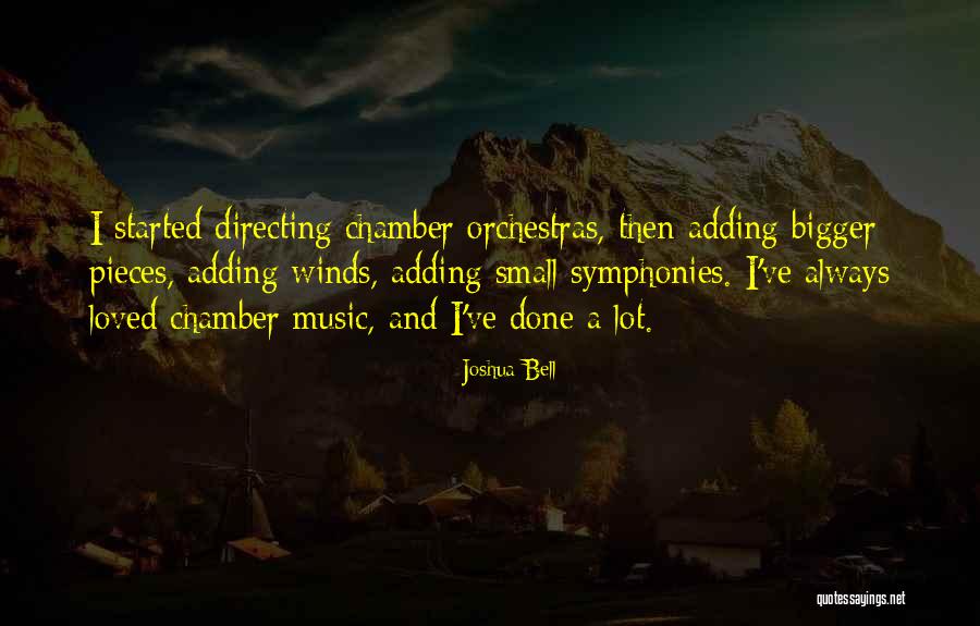 Chamber Music Quotes By Joshua Bell